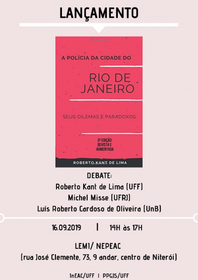 LANÇAMENTO- &quot;A POLÍCIA DO RIO DE JANEIRO: Seus dilemas e paradoxos&quot;