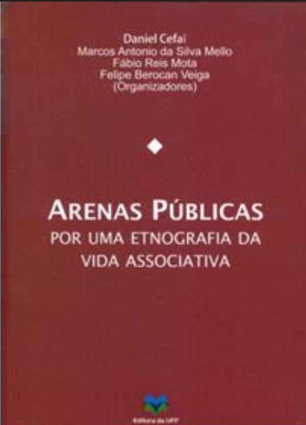 Arenas Públicas: por uma etnografia da vida associativa