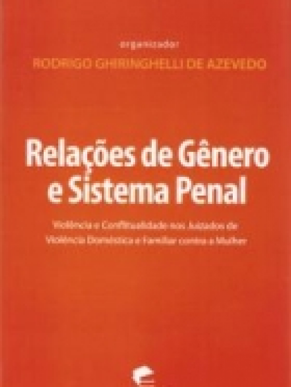 Relações de Gênero e Sistema Penal