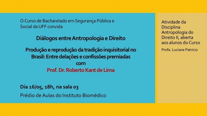 “Produção e Reprodução da tradição inquisitorial no Brasil: entre confissões e delações premiadas”