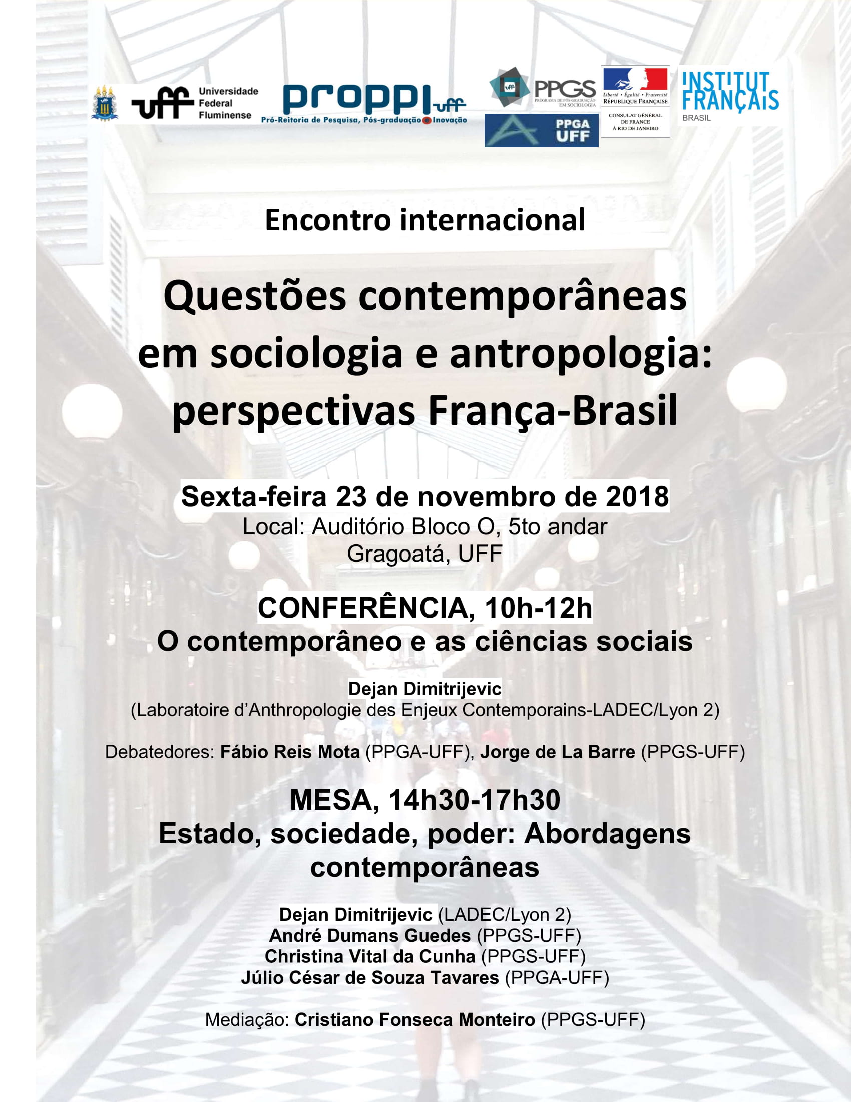 Encontro Internacional “Questões contemporâneas em sociologia e antropologia. Perspectiva França – Brasil.