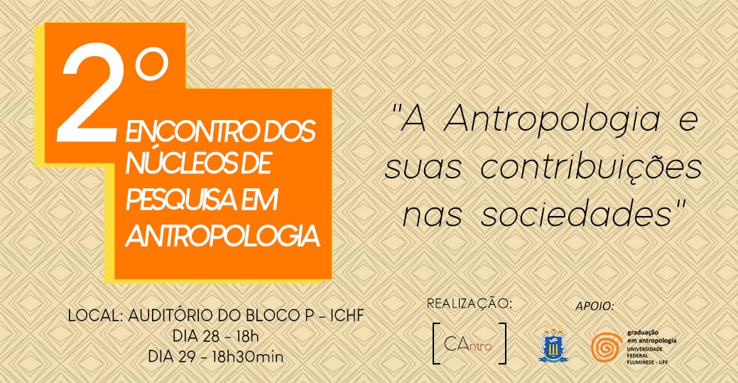 2º Encontro de Núcleos de Pesquisa em Antropologia ICHF UFF