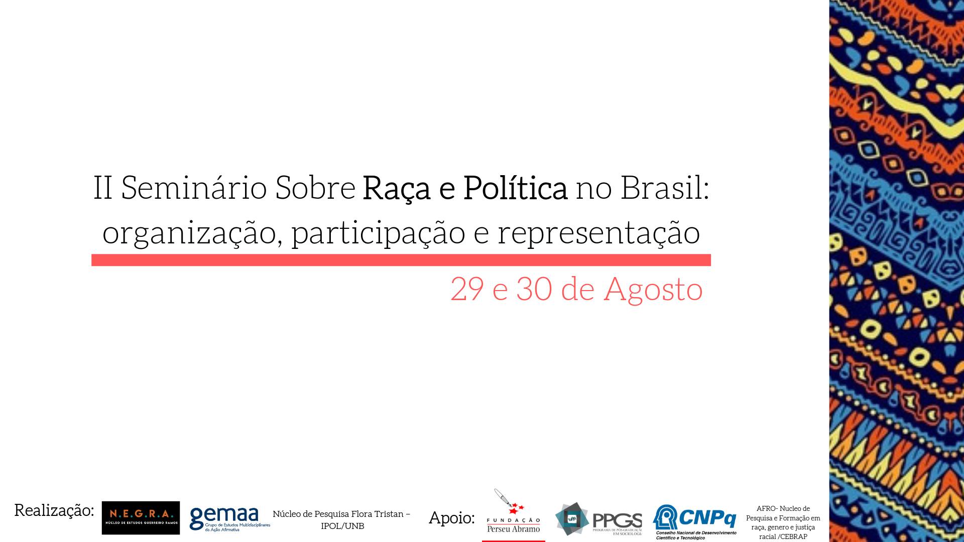 II Seminário Sobre Raça e Política no Brasil