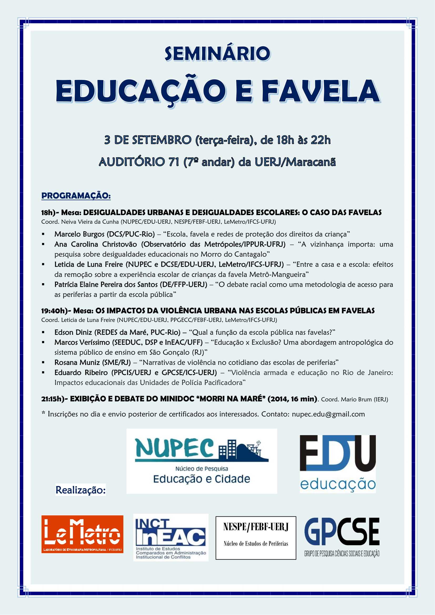 SEMINÁRIO EDUCAÇÃO E FAVELA