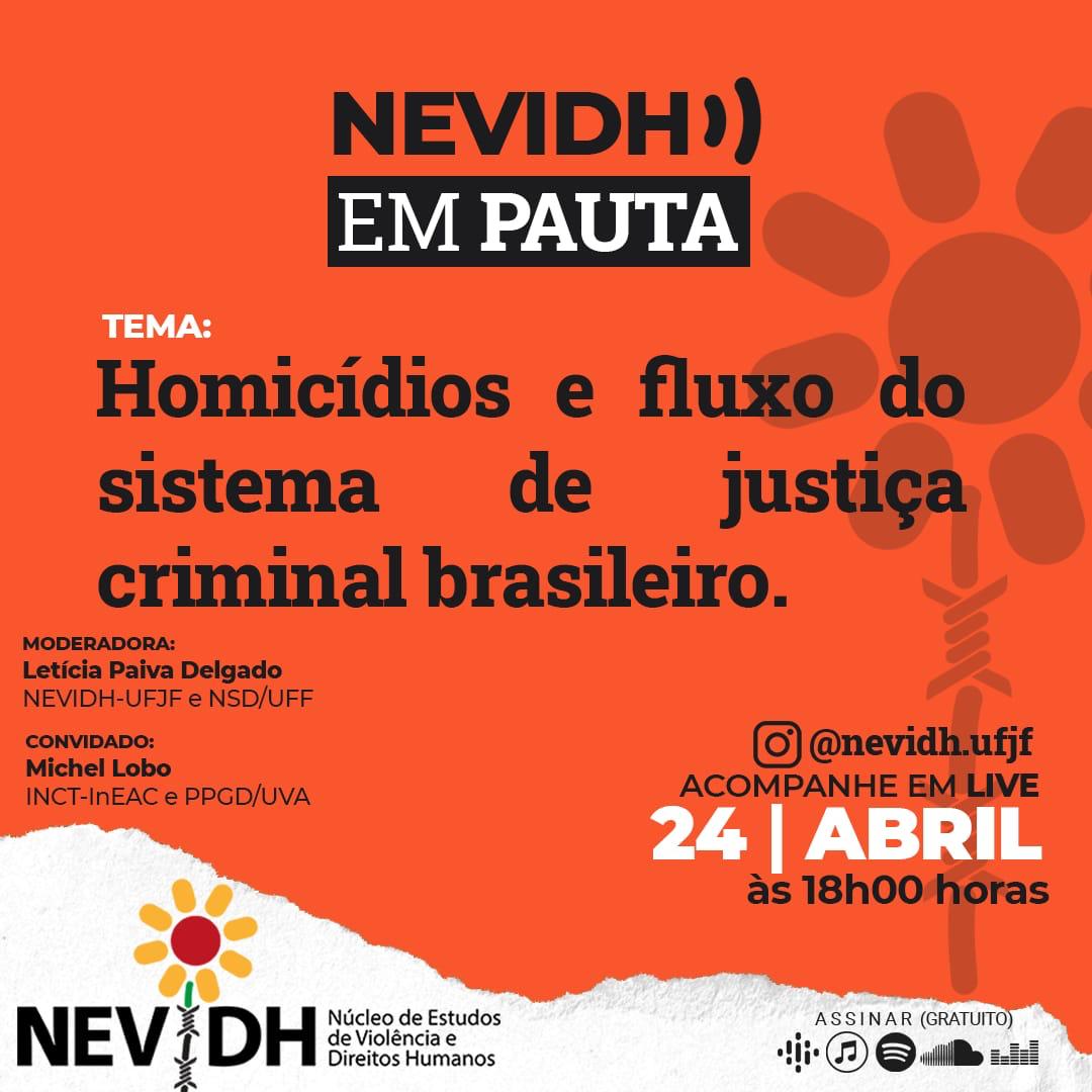 Homicídios e fluxo do sistema de justiça criminal brasileiro