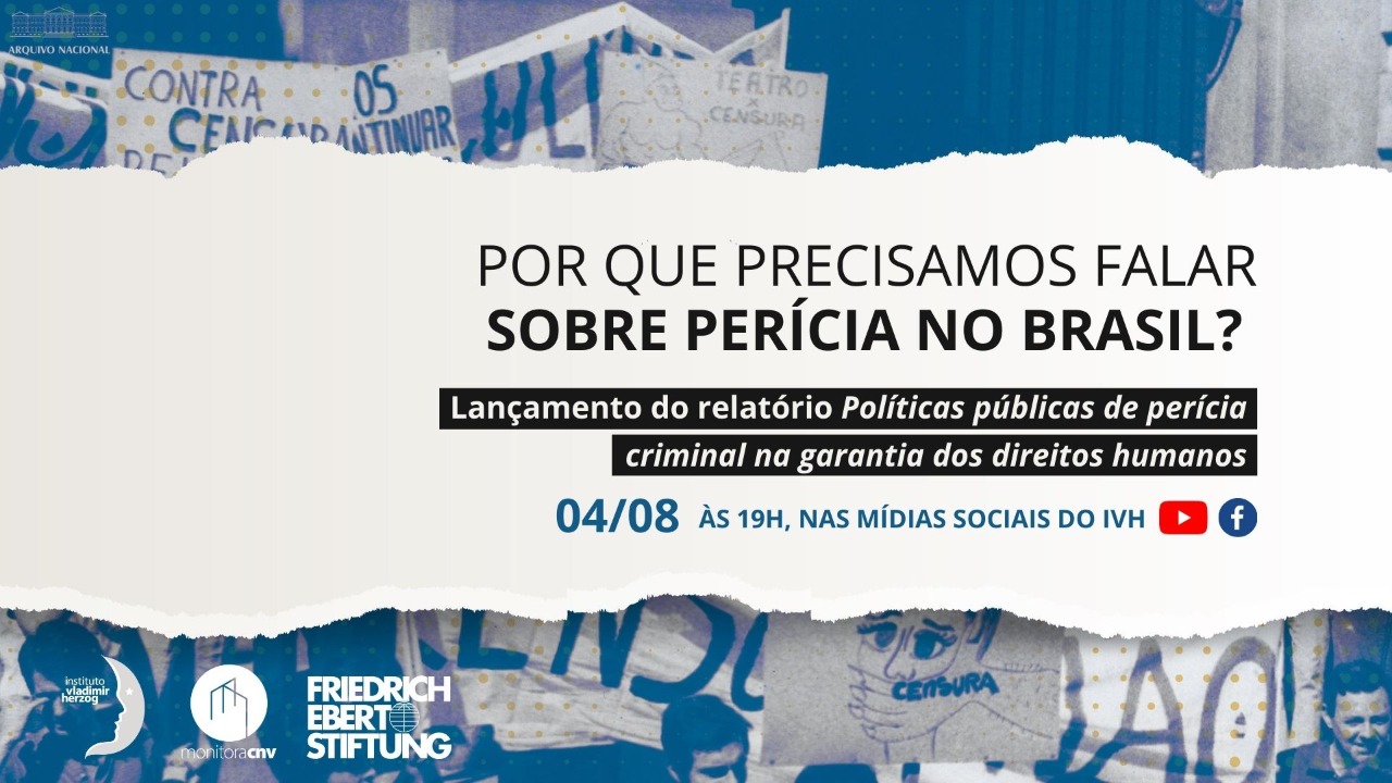 AO VIVO: “Por que precisamos falar sobre perícia no Brasil?”