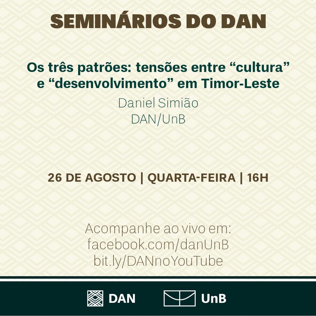 Seminários do DAN: “Os três patrões: tensões entre “cultura” e “desenvolvimento” em Timor-Leste”