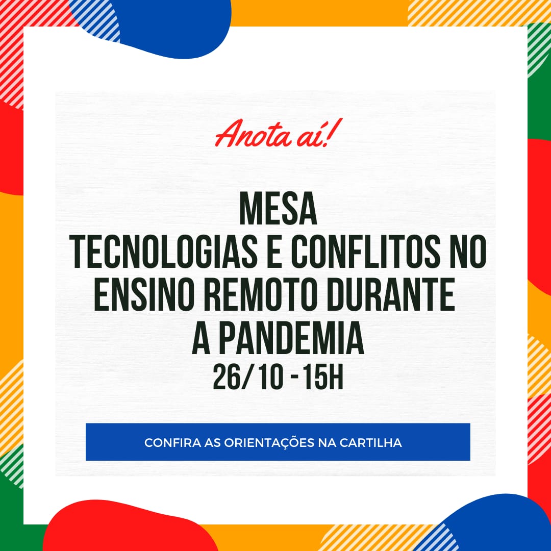 Feira de Ciências: Liga a câmera e desliga o microfone: tecnologias e conflitos no ensino remoto durante a pandemia