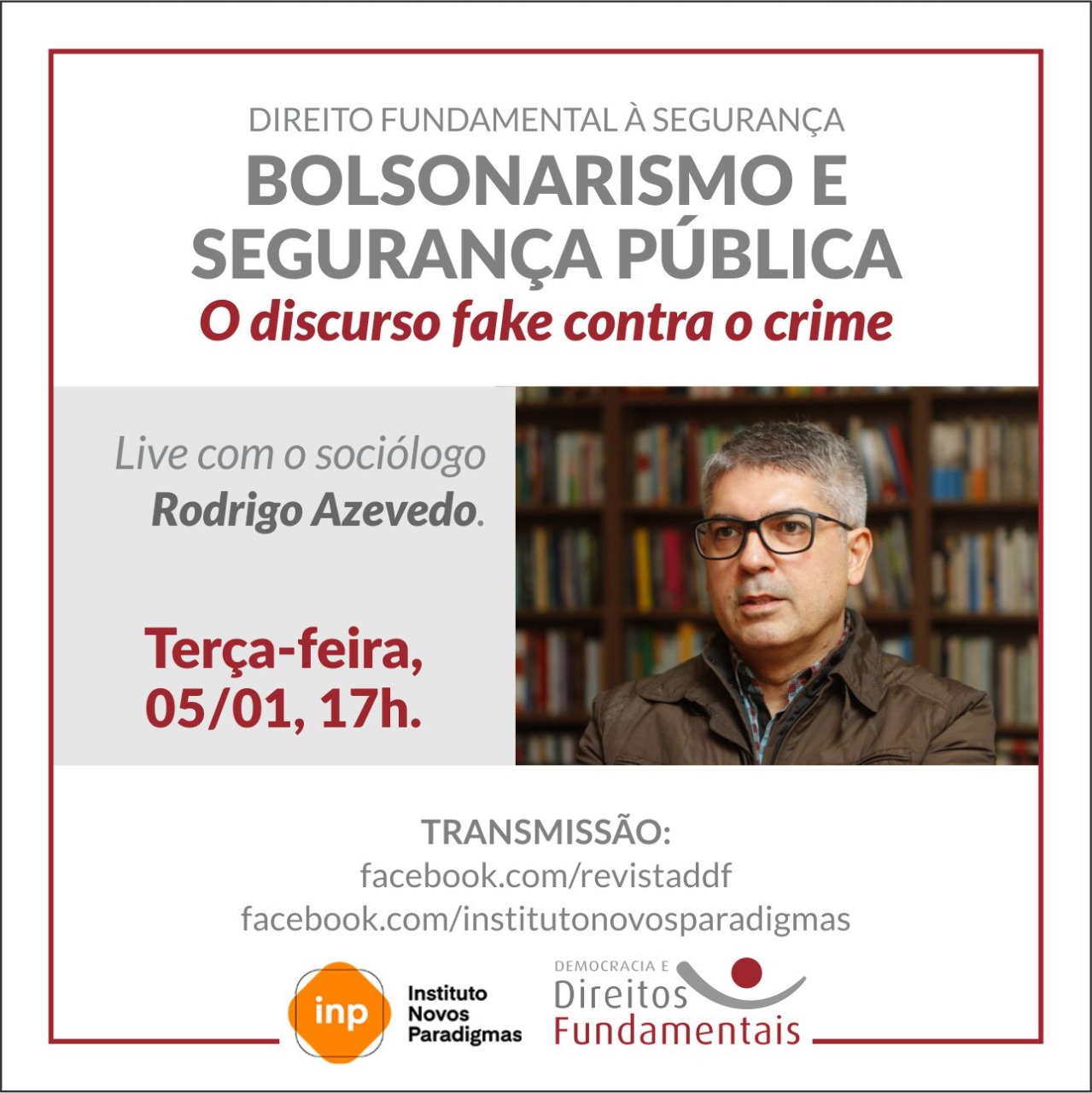 Bolsonarismo e segurança pública – o discurso fake contra o crime