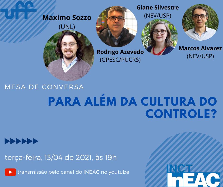 InEAC AO VIVO: “Para além da cultura do controle?”