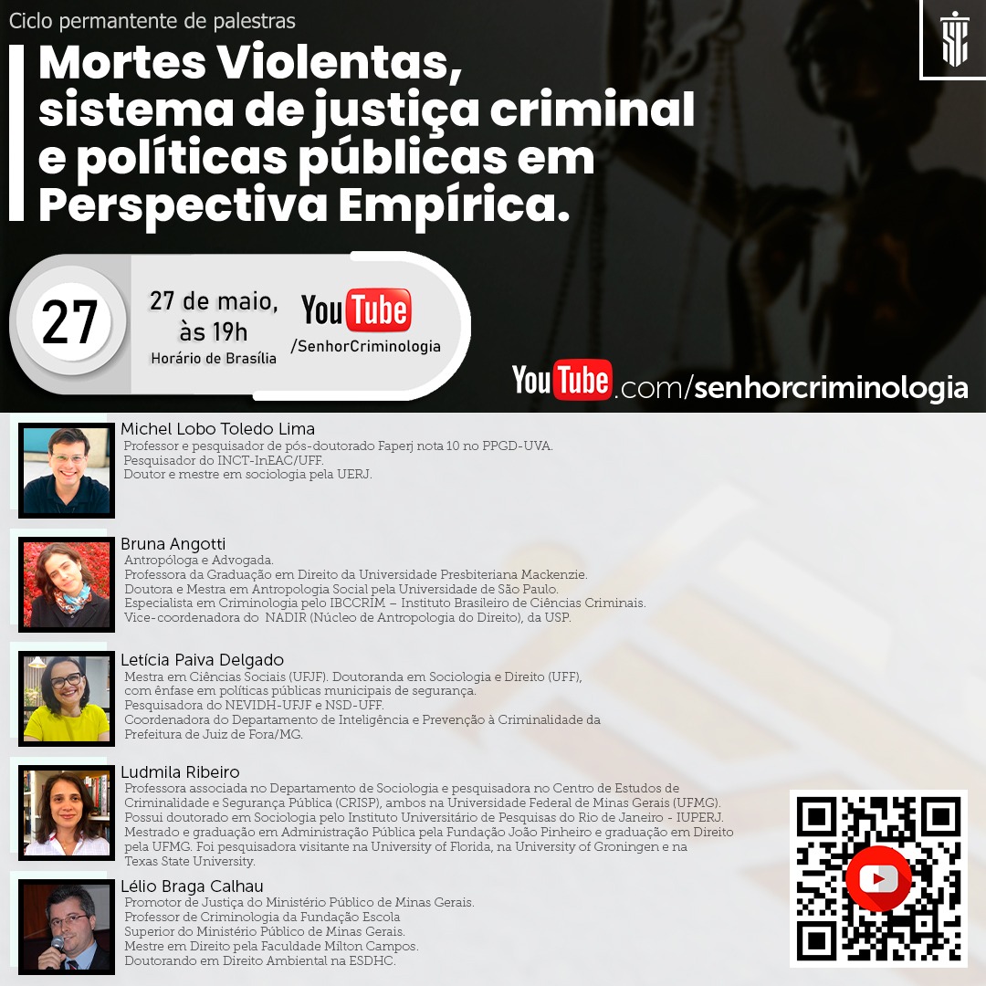Palestra: “Mortes Violentas, sistema de justiça criminal e políticas públicas em Perspectiva Empírica”