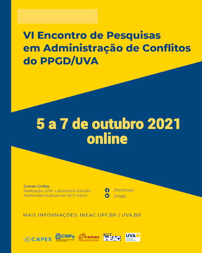 VI ENCONTRO DE PESQUISAS EM ADMINISTRAÇÃO DE CONFLITOS  DO  PPGD/UVA