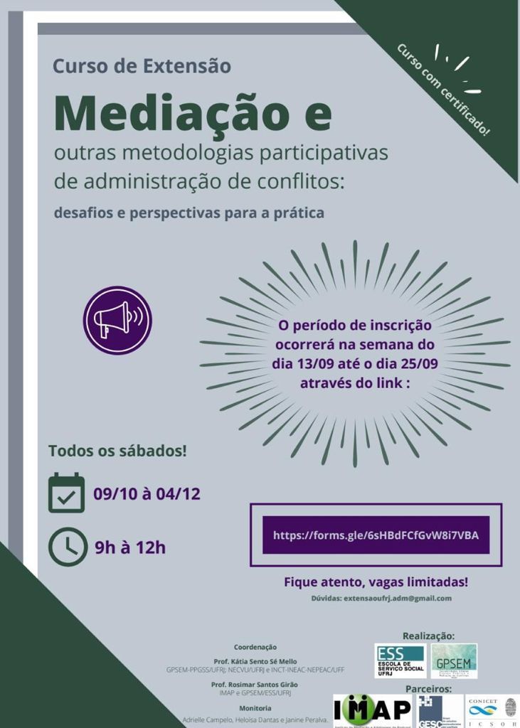 MEDIAÇÃO E OUTRAS METODOLOGIAS PARTICIPATIVAS DE ADMINISTRAÇÃO DE CONFLITOS: Desafios e perspectivas para prática – Curso de Extensão.