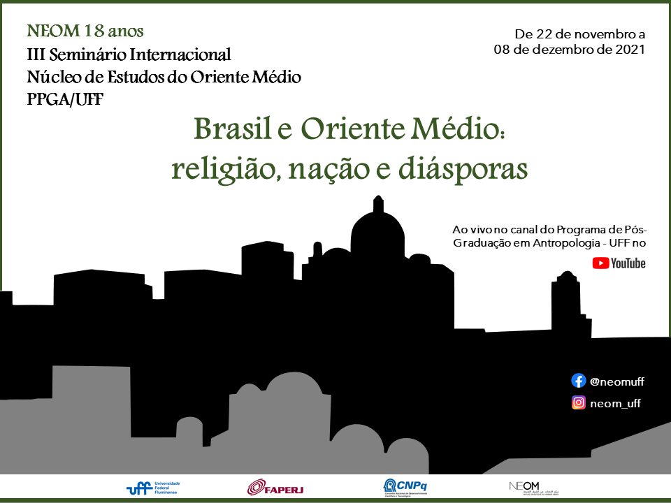NEOM 18 ANOS –  III Seminário Internacional Brasil e Oriente Médio: Religião, Nação e Diásporas