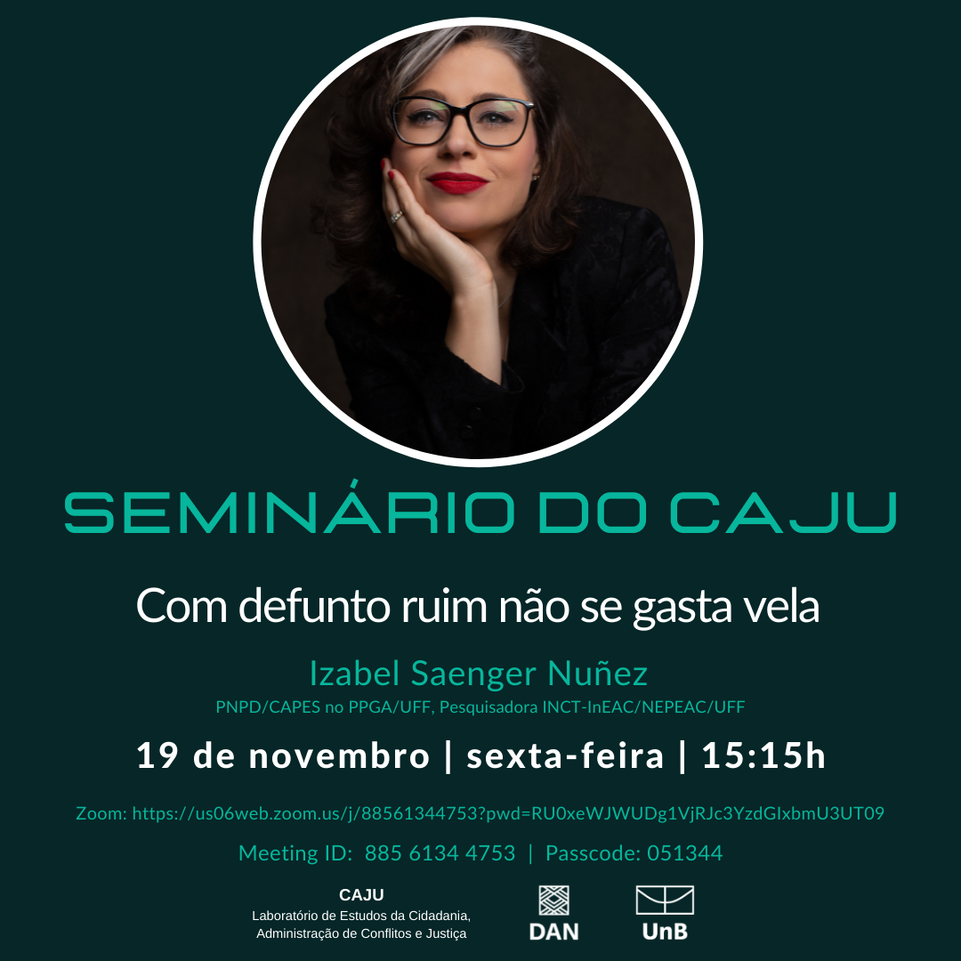 SEMINÁRIO DO CAJU – Com Defunto ruim não se gasta vela.