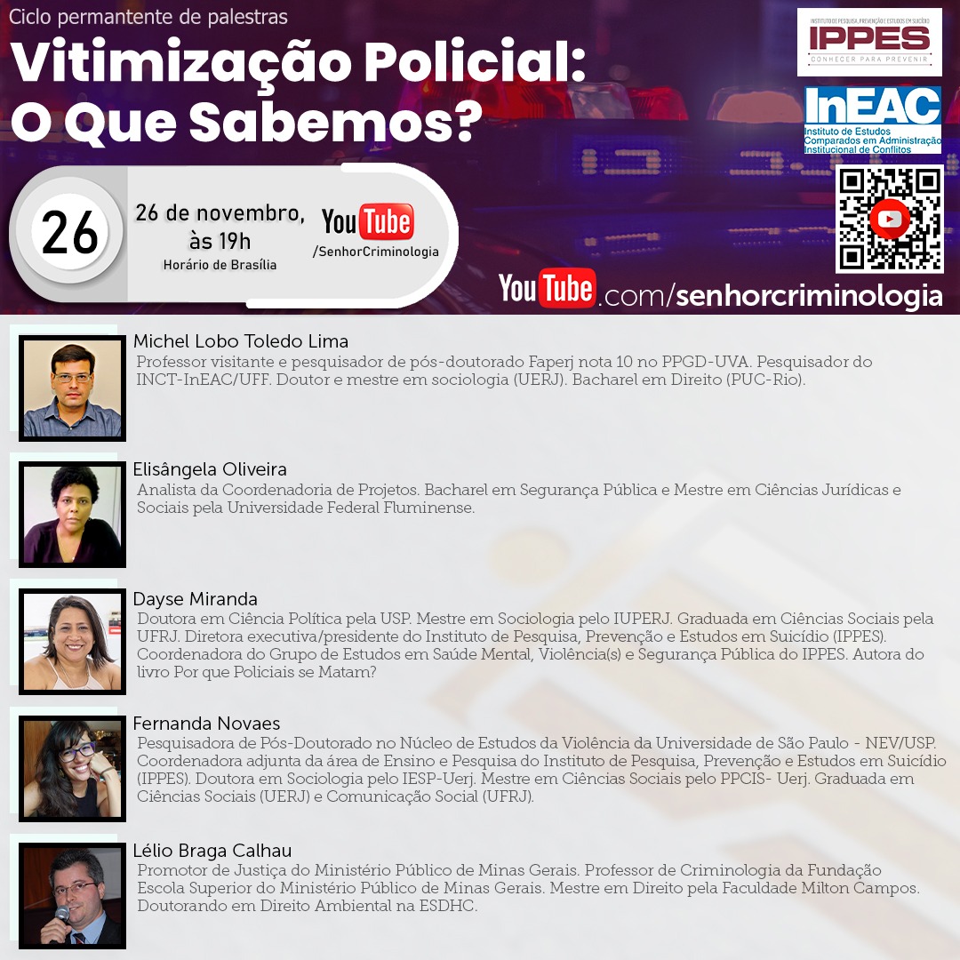 Ciclo de Palestras: Vitimização Policial: O Que Sabemos?