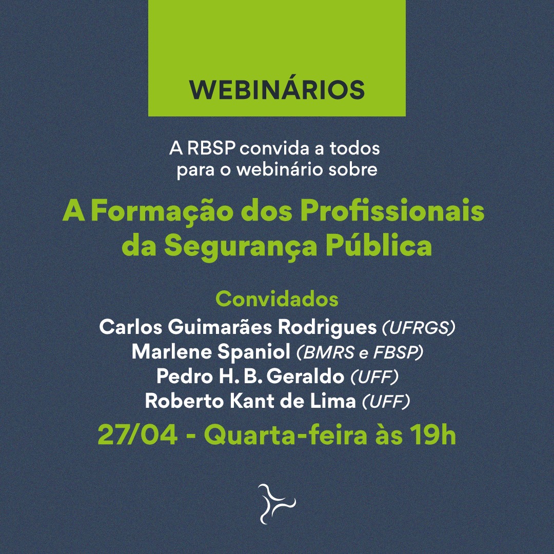Webinário – “A Formação dos Profissionais da Segurança Pública”.