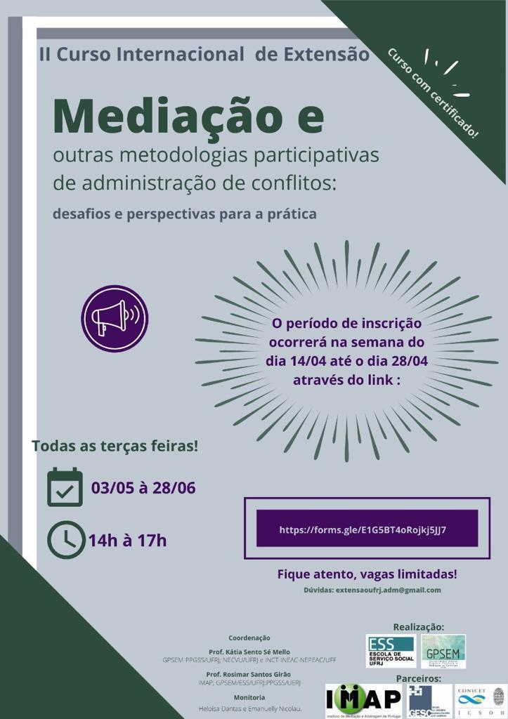 II Curso Internacional de Extensão – Mediação e outras metodologias participativas de administração de conflitos: desafios e perspectivas para a prática.