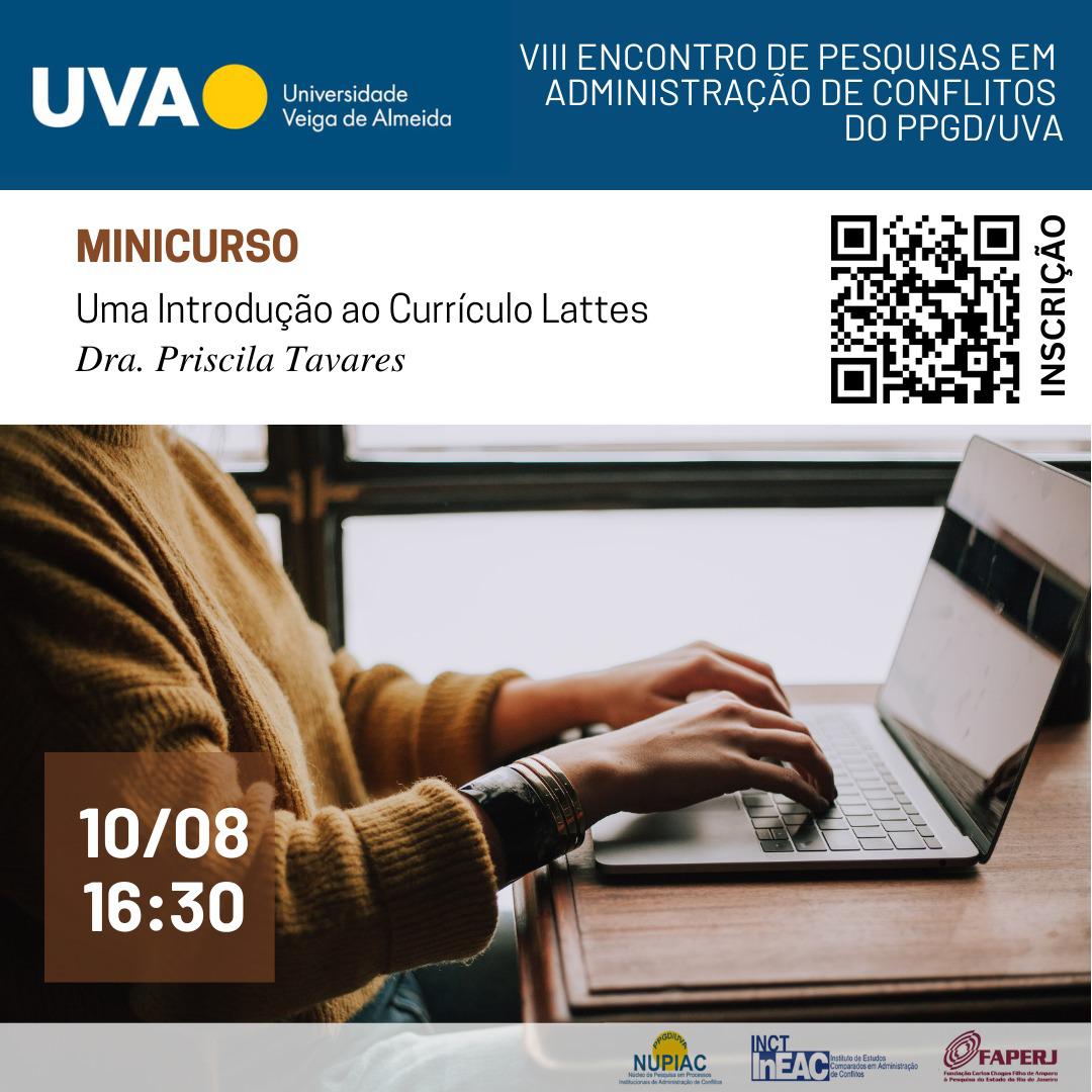 Minicurso: Uma Introdução ao Currículo Lattes – VIII Encontro de Pesquisas em Administração do Conflitos do PPGD-UVA