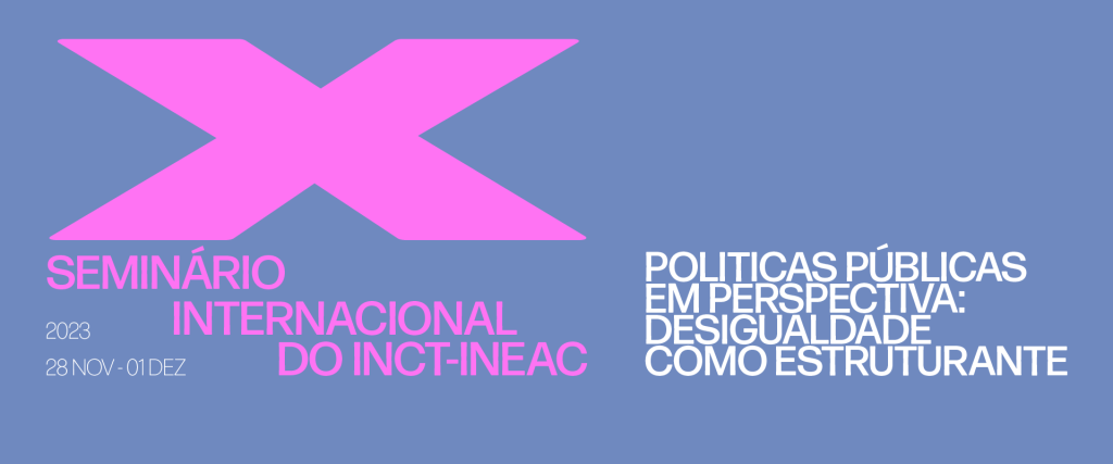 X Seminário Internacional do INCT-InEAC: Chamada para submissão de trabalhos