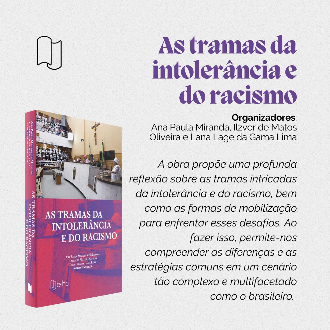 “Pesquisadores do INEAC Lançam “As tramas da Intolerância e do Racismo “