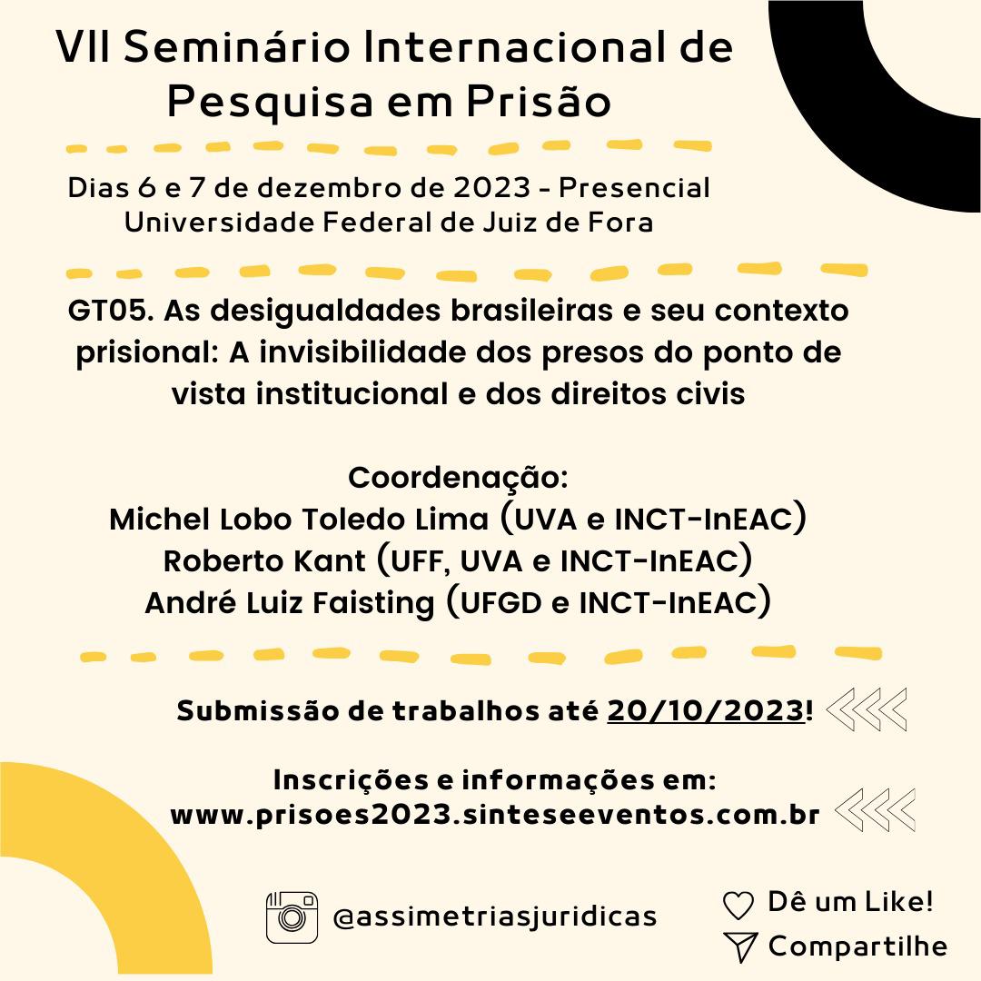 Pesquisadores do INCT INEAC participam do Seminário Internacional “Pesquisa em Prisão” 2023