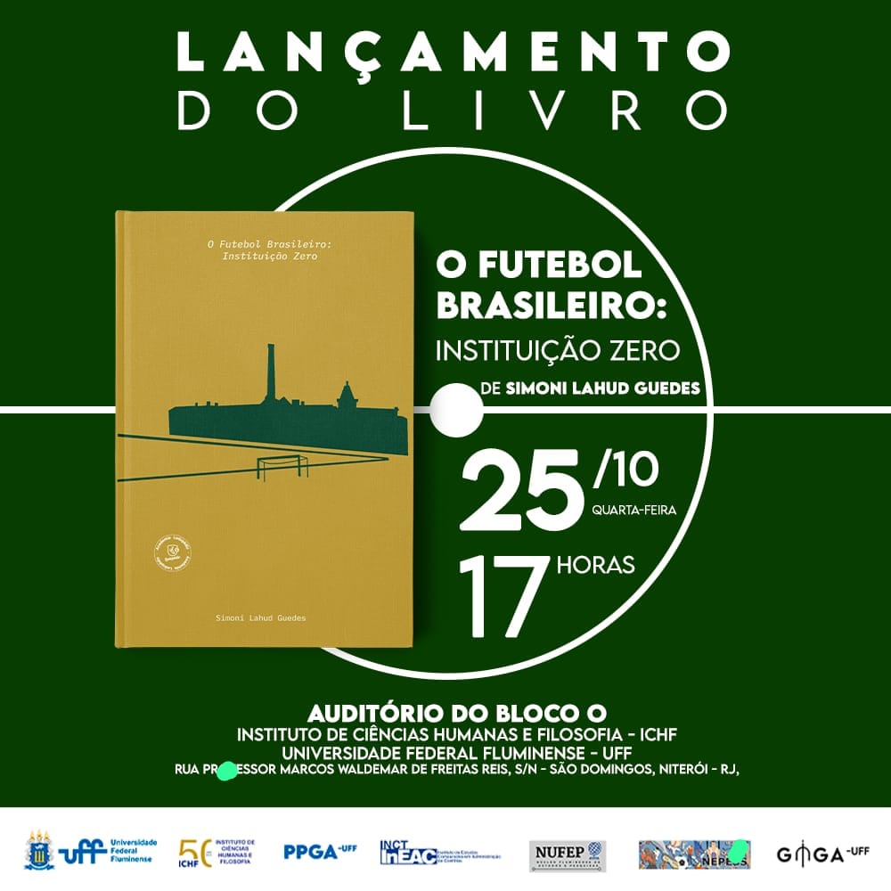 LANÇAMENTO – O futebol brasileiro: Instituição zero de Simoni Guedes