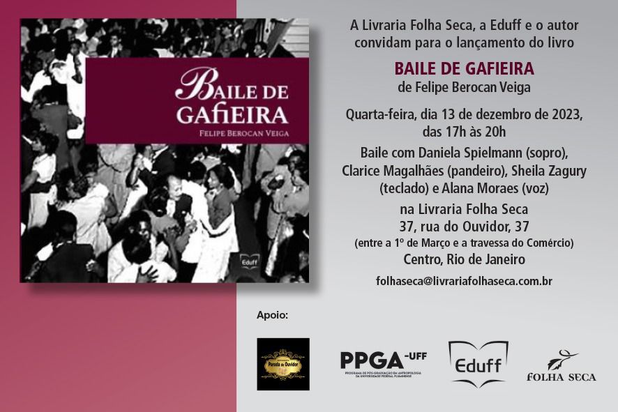 lançamento  “Baile de Gafieira: uma instituição urbana nos quadros da memória carioca”,