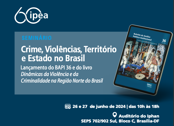 “Dinâmicas da Violência e da Criminalidade na Região Norte do Brasil”