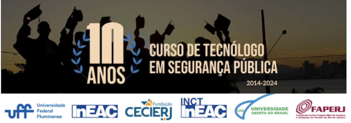 Seminário Comemorativo dos 10 Anos do Curso de Tecnólogo em Segurança Pública