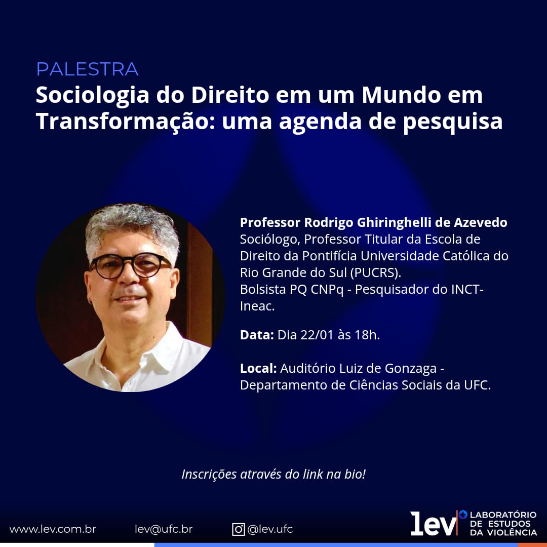 Palestra: Sociologia do Direito em um Mundo em Transformação – Uma Agenda de Pesquisa