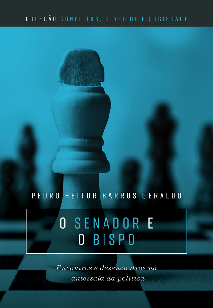 O senador e o bispo: encontros e desencontros na antessala da política