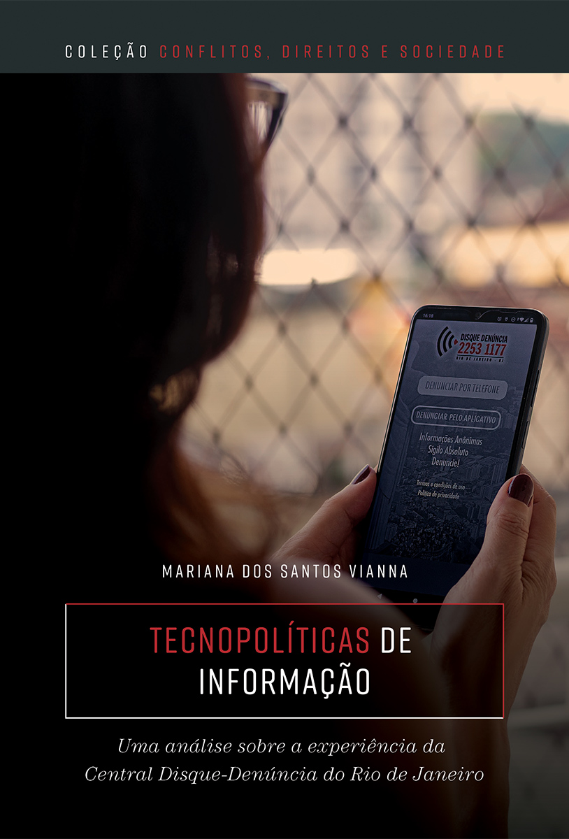 Tecnopolíticas de Informação: uma análise sobre a experiência da Central Disque-Denúncia do Rio de Janeiro