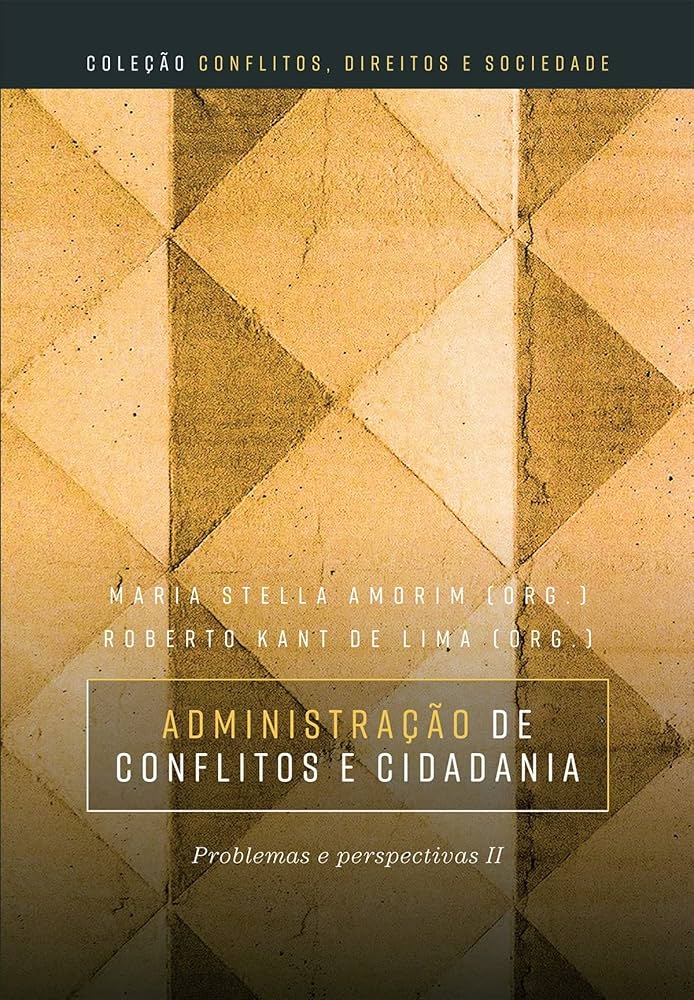 Administração de conflitos e cidadania: problemas e perspectiva II