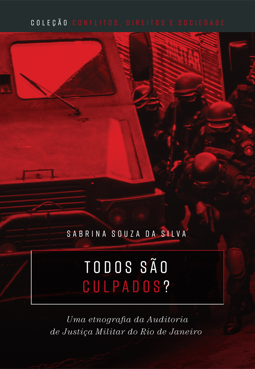 Todos são culpados?: uma etnografia na auditoria de justiça militar do Rio de Janeiro