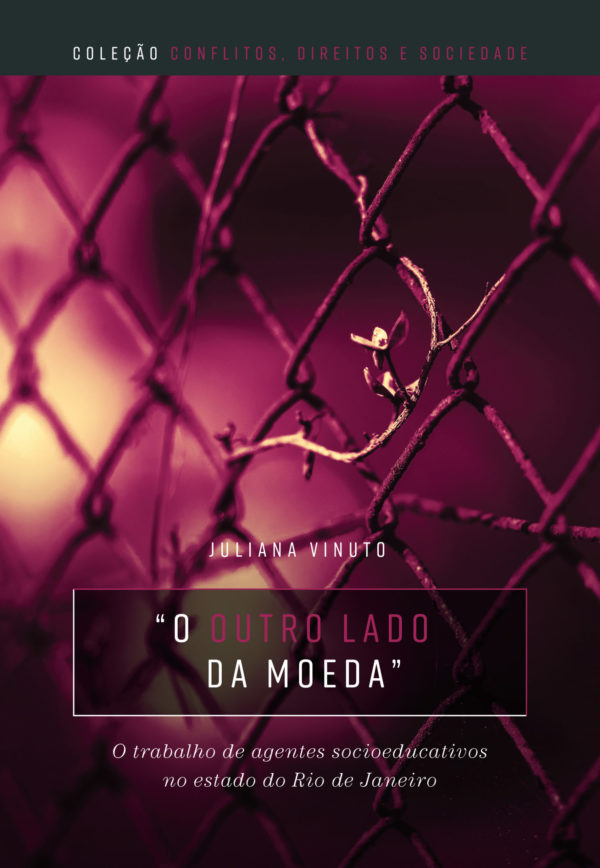 “O outro lado da moeda”: o trabalho de agentes socioeducativos no estado do Rio de Janeiro