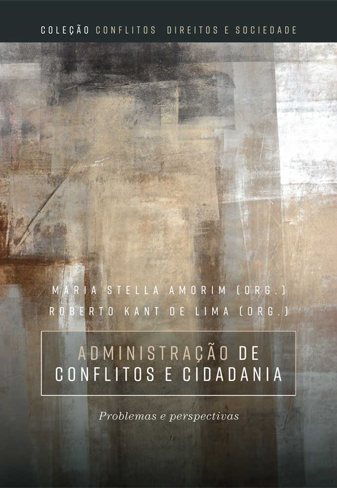 Administração de conflitos e cidadania: problemas e perspectivas