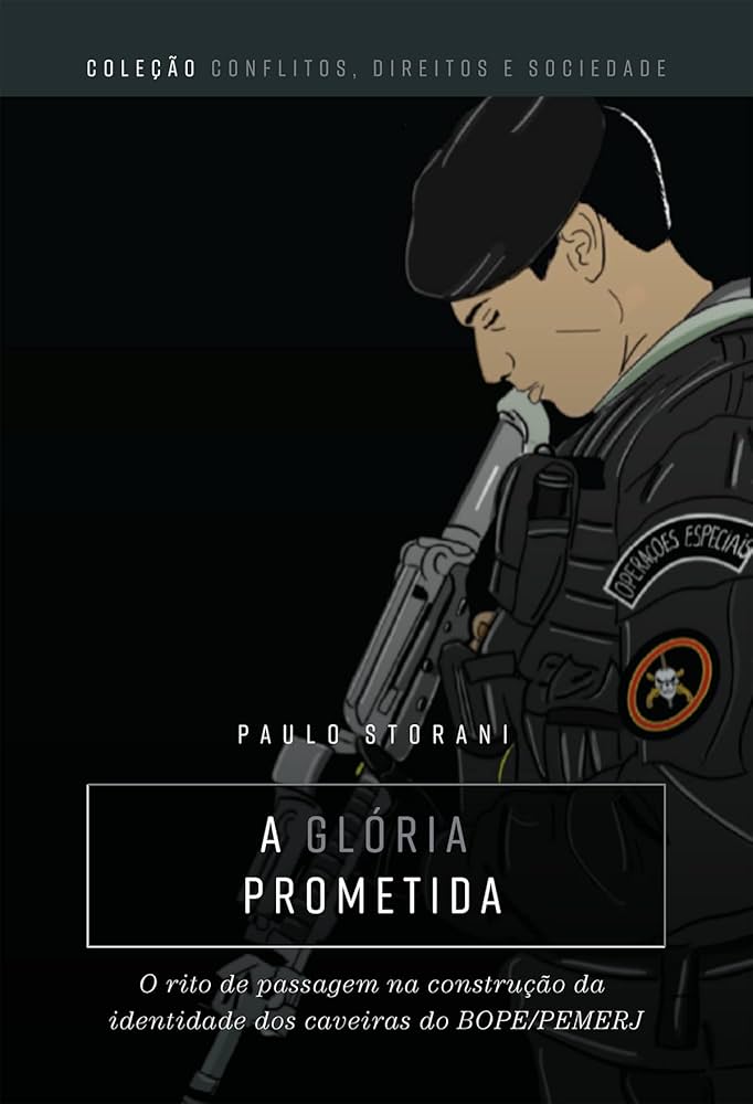 A glória prometida: o rito de passagem na construção da identidade dos caveiras do BOPE/PEMERJ