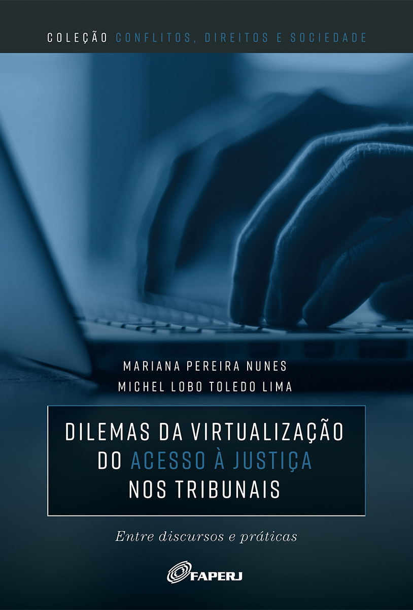 Dilemas da virtualização do acesso à justiça nos tribunais: entre discursos e práticas