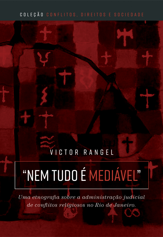 Nem tudo é remediável: uma etnografia sobre a administração judicial de conflitos religiosos no Rio de Janeiro