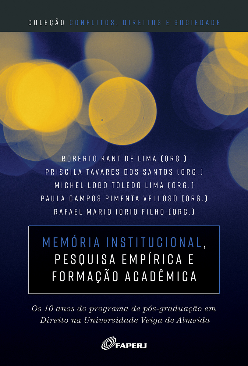 Memória Institucional, Pesquisa Empírca e Formação Acadêmica: os 10 anos do programa de pós-graduação em Direito na Universidade Veiga de Almeida
