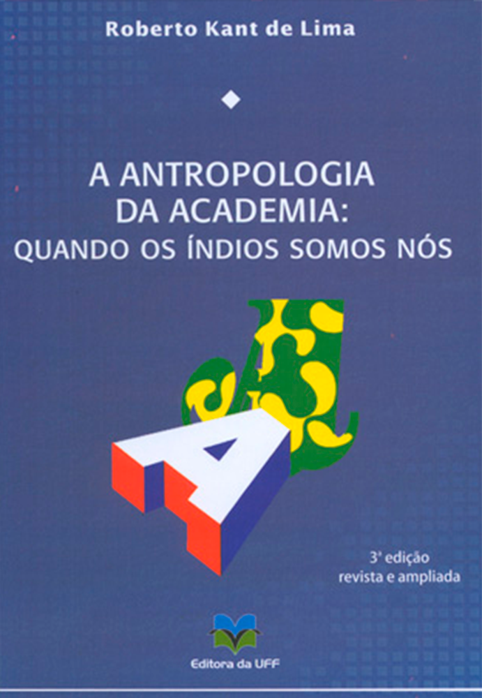 A Antropologia da Academia: quando os índios somos nós