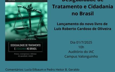 Lançamento do livro “Desigualdade de Tratamento e Cidadania no Brasil”, de Luís Roberto Cardoso de Oliveira, terá transmissão ao vivo
