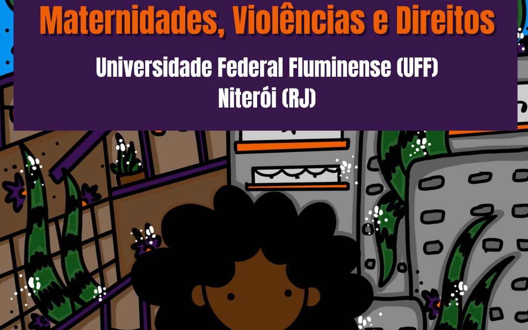 REMA promove Seminário Internacional sobre Maternidades, Violências e Direitos
