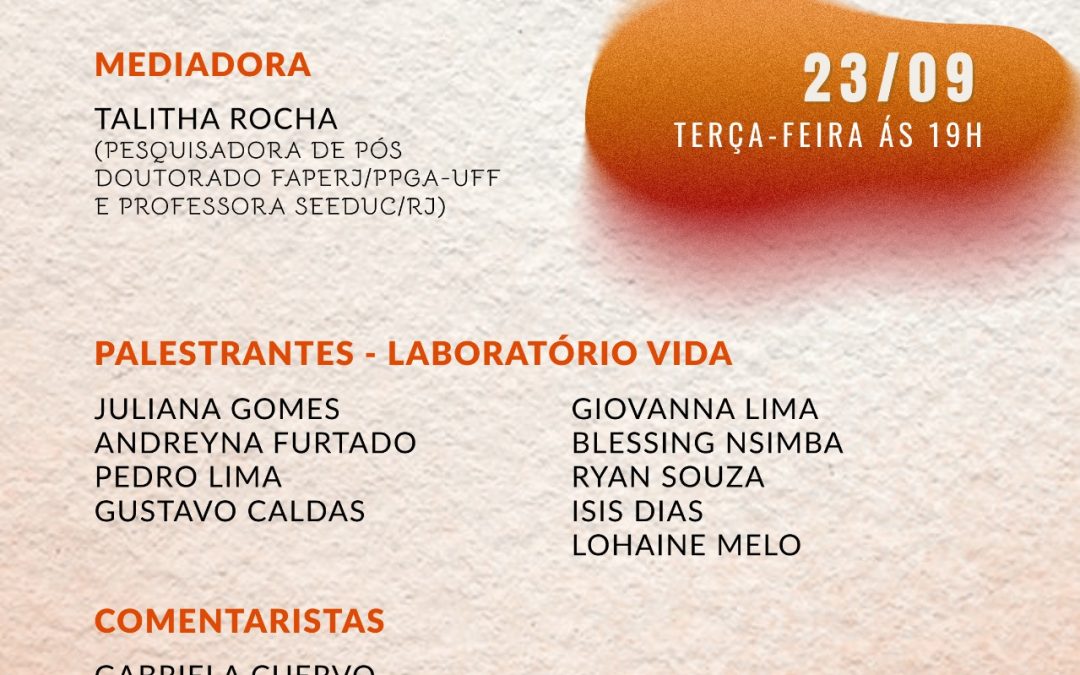 Feira de Ciências do INCT-InEAC realiza 2ª Roda de Conversa Virtual com o Laboratório VidA