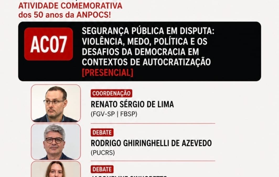 Pesquisadores do INCT-InEAC participam de mesa na programação dos 50 anos da ANPOCS