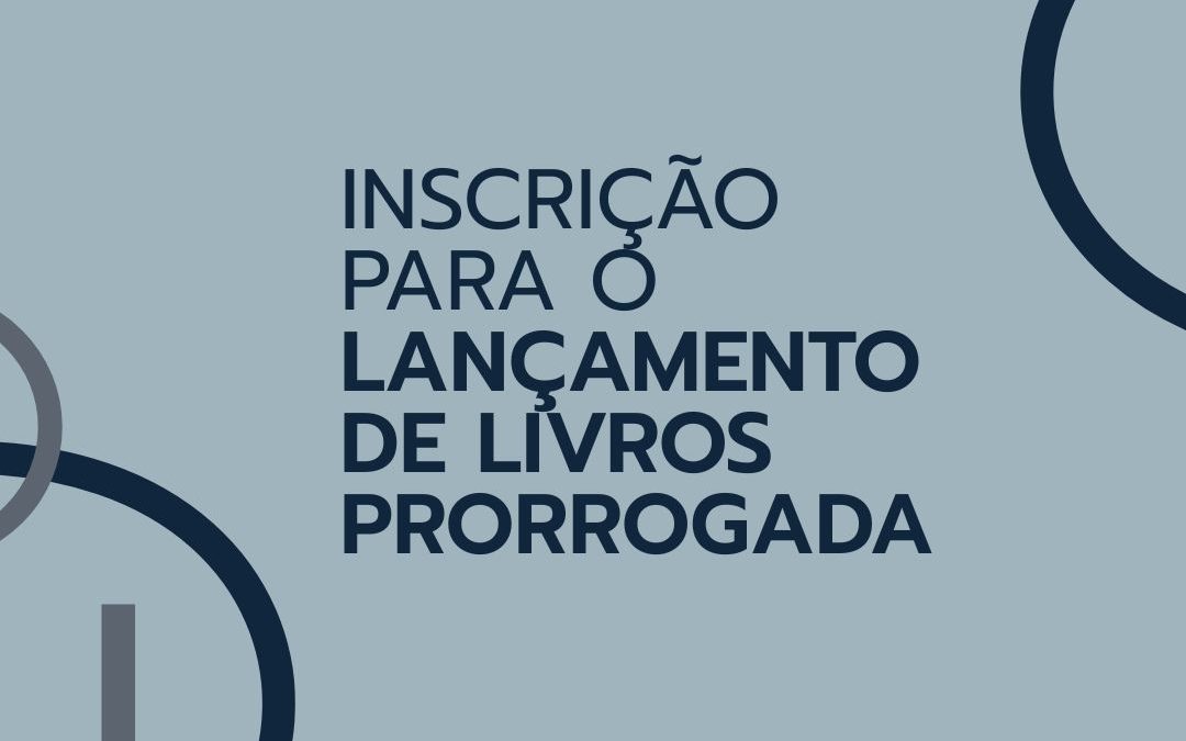 Prazo para inscrição de livros para lançamento no XIII Seminário do INCT-InEAC é prorrogado até 2 de outubro