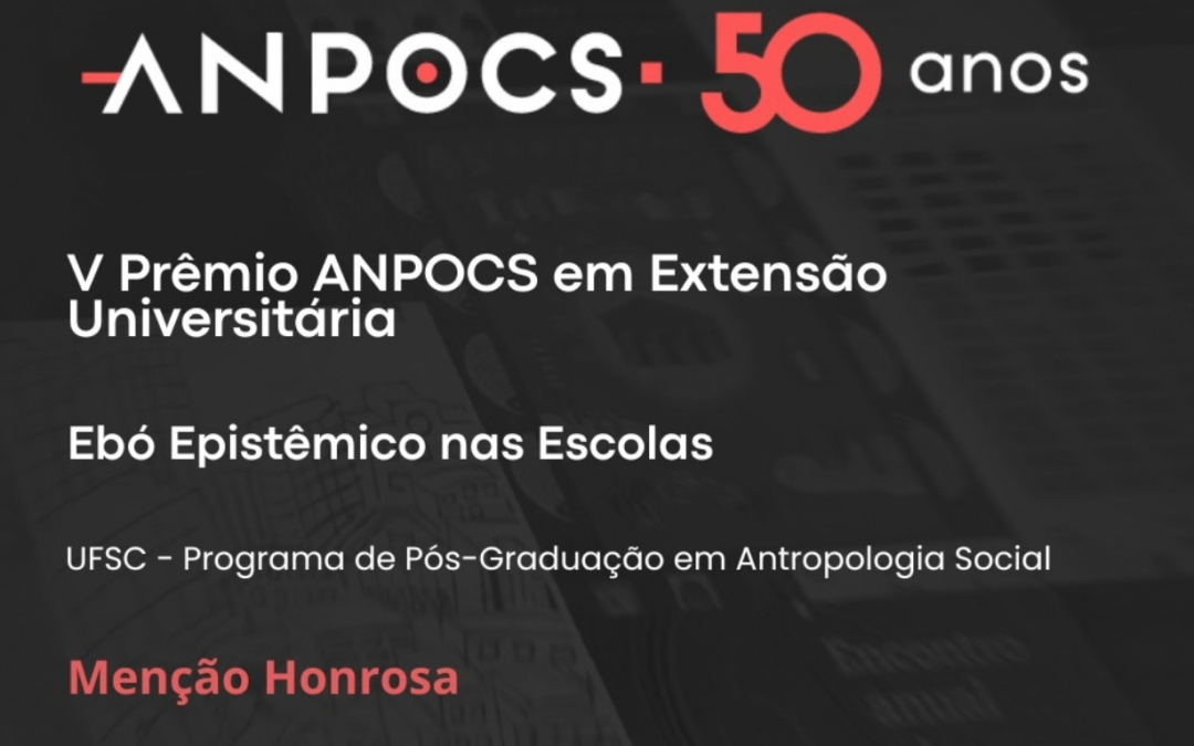 Prêmio ANPOCS de Extensão Universitária concede menção honrosa ao Ebó Epistêmico, projeto coordenado por pesquisadora do INCT-InEAC